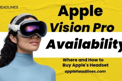 Apple Vision Pro Availability