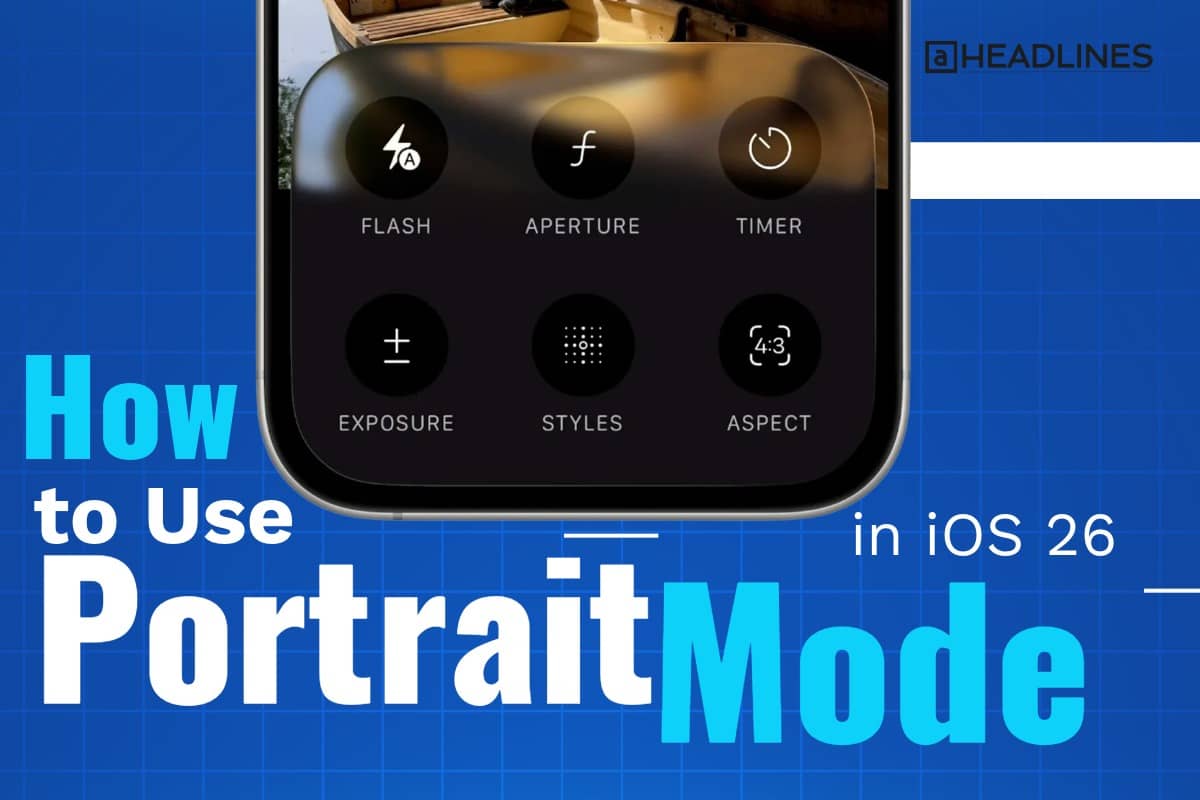 How to use Portrait Mode in iOS 26 with new Camera app controls on iPhone