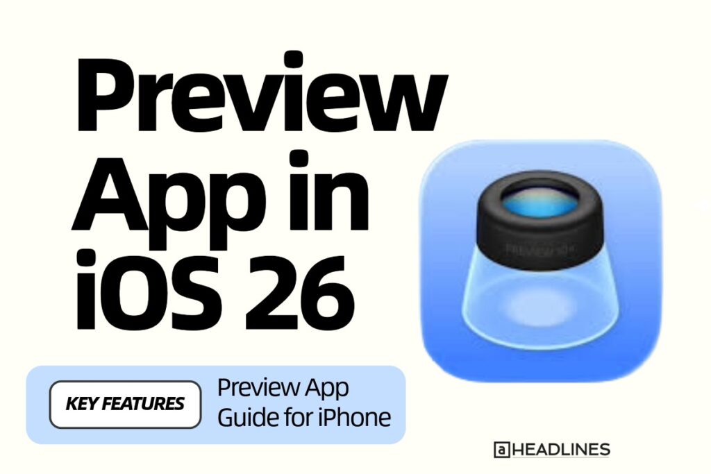 Preview app in iOS 26 guide showing key features for iPhone users