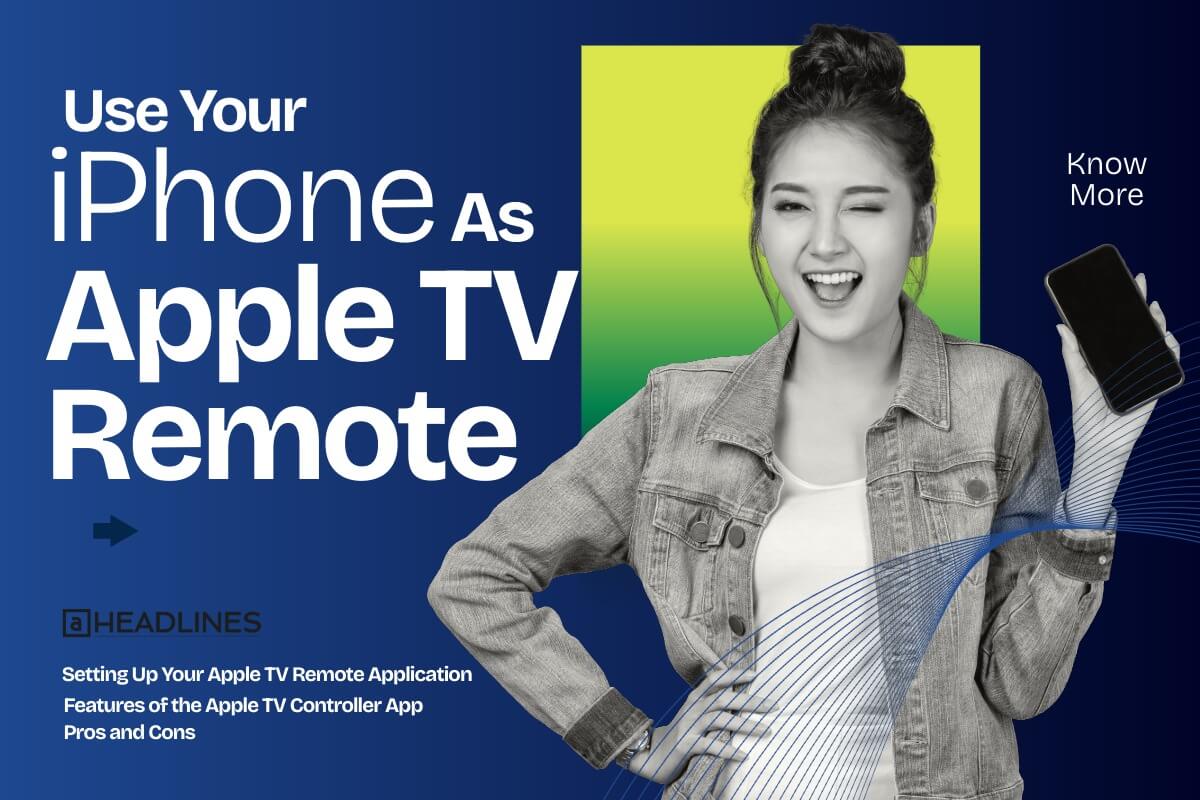 Use your iPhone as an Apple TV remote app to control Apple TV easily