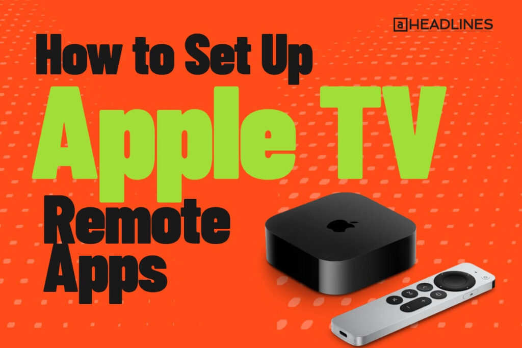 How to set up apple tv remote app on iPhone step by step