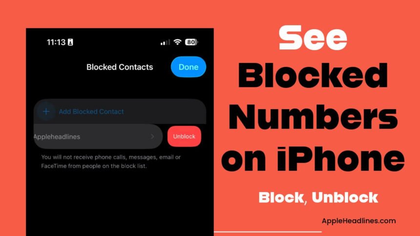 How to see blocked numbers on iPhone blocked contacts screen with unblock option