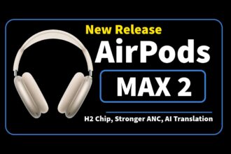 Apple AirPods Max 2 new release headphones with H2 chip stronger ANC and AI translation features