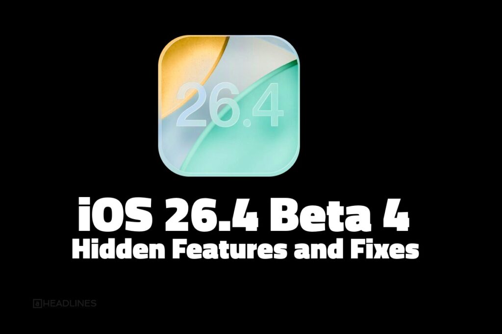iOS 26.4 Beta 4 hidden features and bug fixes update banner