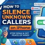 silence unknown callers iphone stop spam calls ios guide 2026