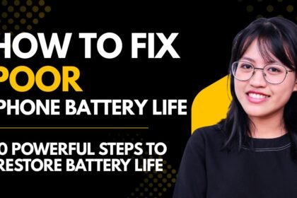 How to fix poor iPhone battery life with 10 powerful steps to improve battery performance on iPhone