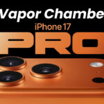iPhone 17 Pro vapor chamber cooling upgrade with triple camera design