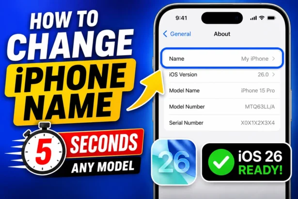 iPhone settings screen showing how to change iPhone name on iOS 26 with fast 5 second method