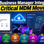 Apple Business Manager integrations showing seven critical MDM moves for device enrollment, security, configuration, apps, and reporting