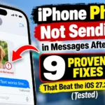 iPhone Photos Not Sending in Messages After iOS 27.2 Update – 9 Proven Fixes