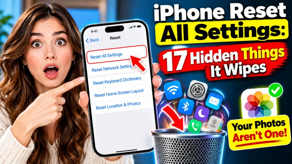 iPhone Reset All Settings showing 17 settings that are wiped while photos remain safe