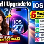 Should I upgrade to iOS 27? Five checks covering iPhone compatibility, storage, battery health, app support, and backup